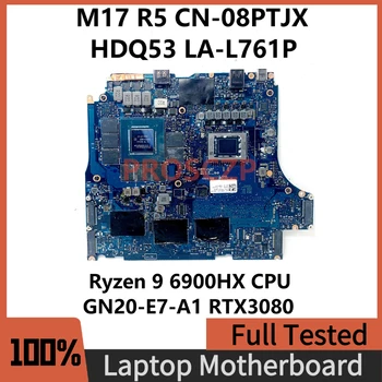 CN-08PTJX 08PTJX 8PTJX HDQ53 LA-L761P Для DELL M17 R5 Материнская плата ноутбука с процессором Ryzen 9 6900HX GN20-E7-A1 RTX3080 100% Протестирована нормально